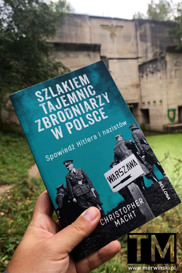 Szlakiem tajemnic zbrodniarzy w Polsce - książka o II wojnie światowej