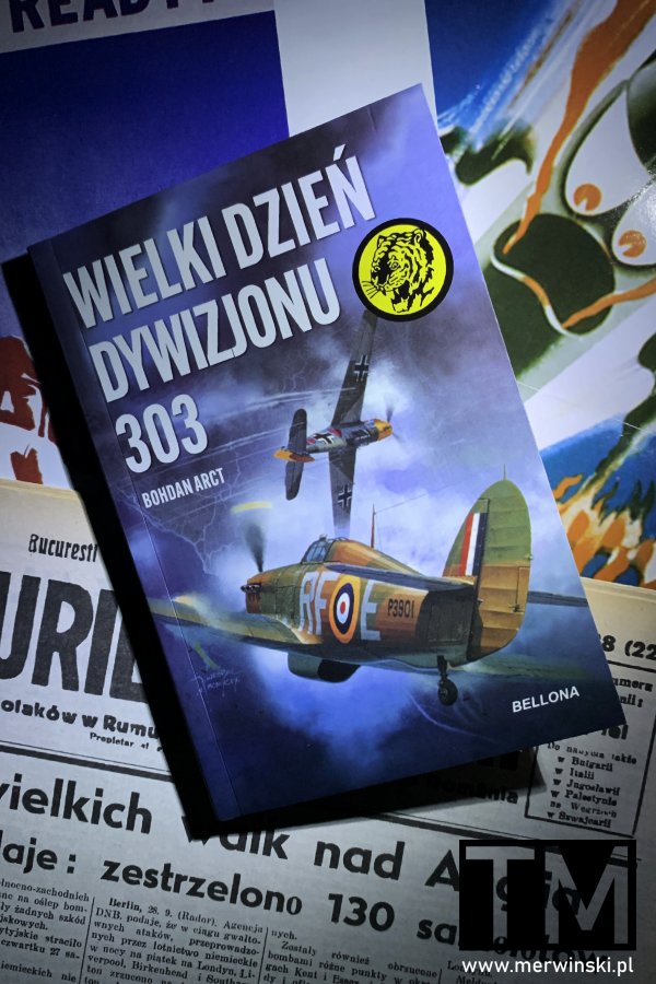 Wielki dzień Dywizjonu 303 - książka o polskich pilotach