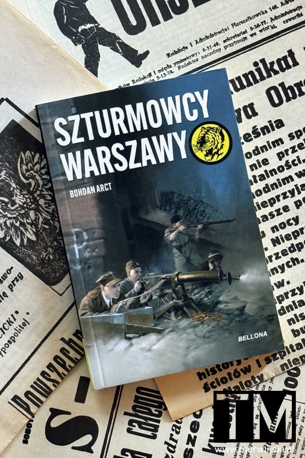 Bohdan Arct Szturmowcy Warszawy - seria Żółty Tygrys