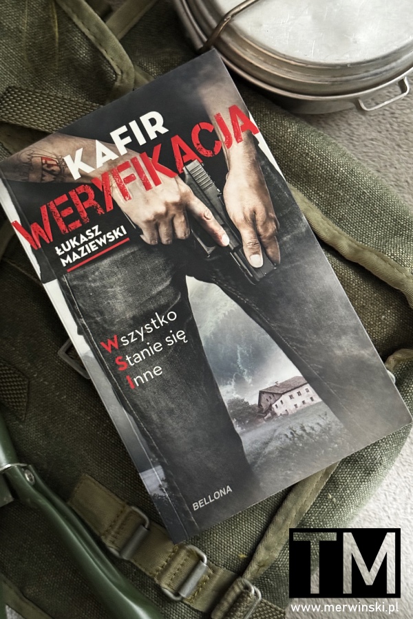 Kafir Łukasz Maziewski Weryfikacja - polska książka szpiegowska